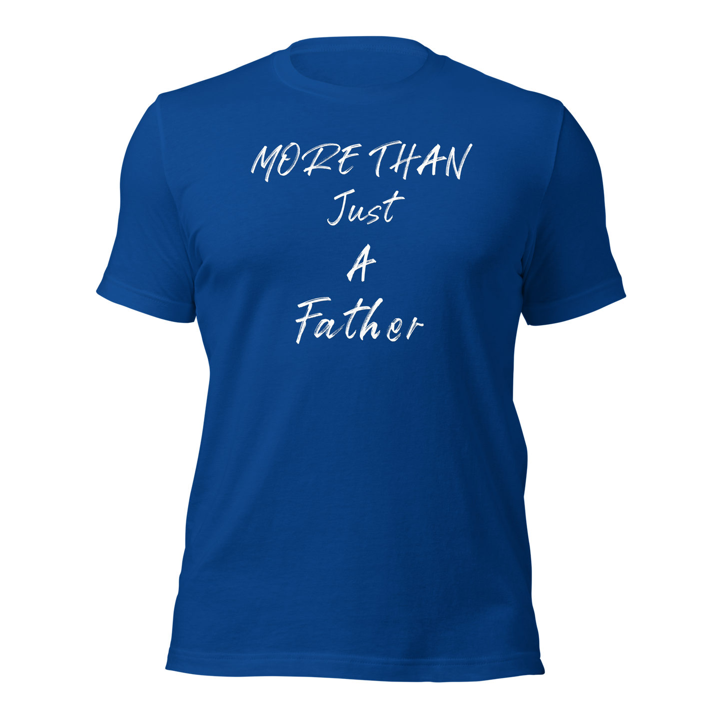 More Than Just A.... t-shirt