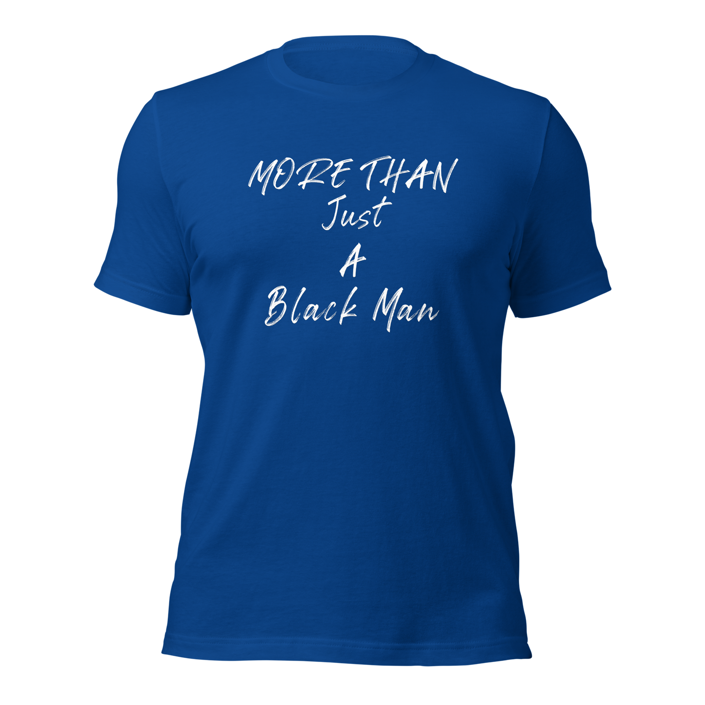 More Than Just A.... t-shirt