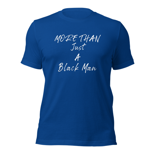 More Than Just A.... t-shirt